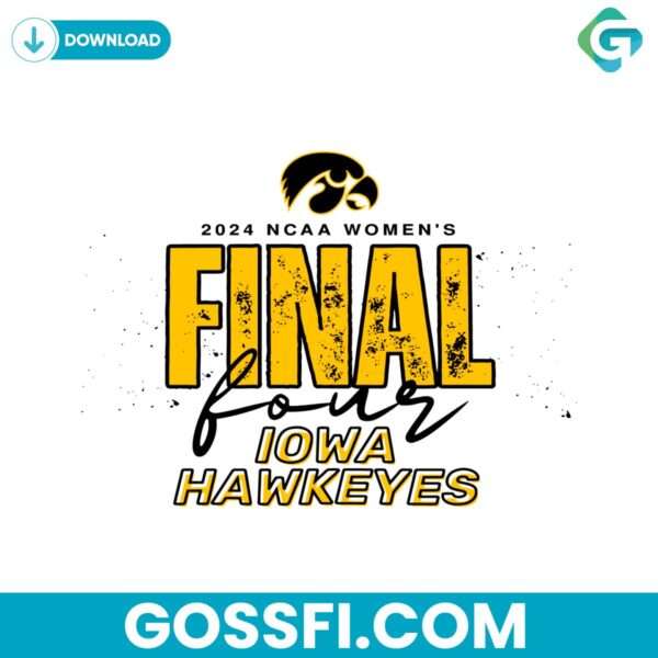 iowa-hawkeyes-final-four-2024-ncaa-womens-basketball-svg