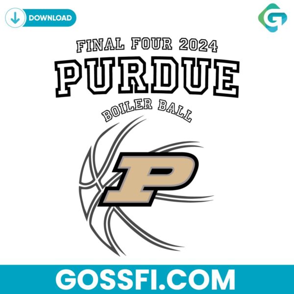 final-four-purdue-boiler-ball-basketball-svg-digital-download