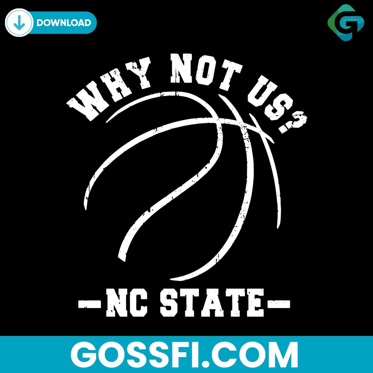 nc-state-basketball-why-not-us-svg-digital-download