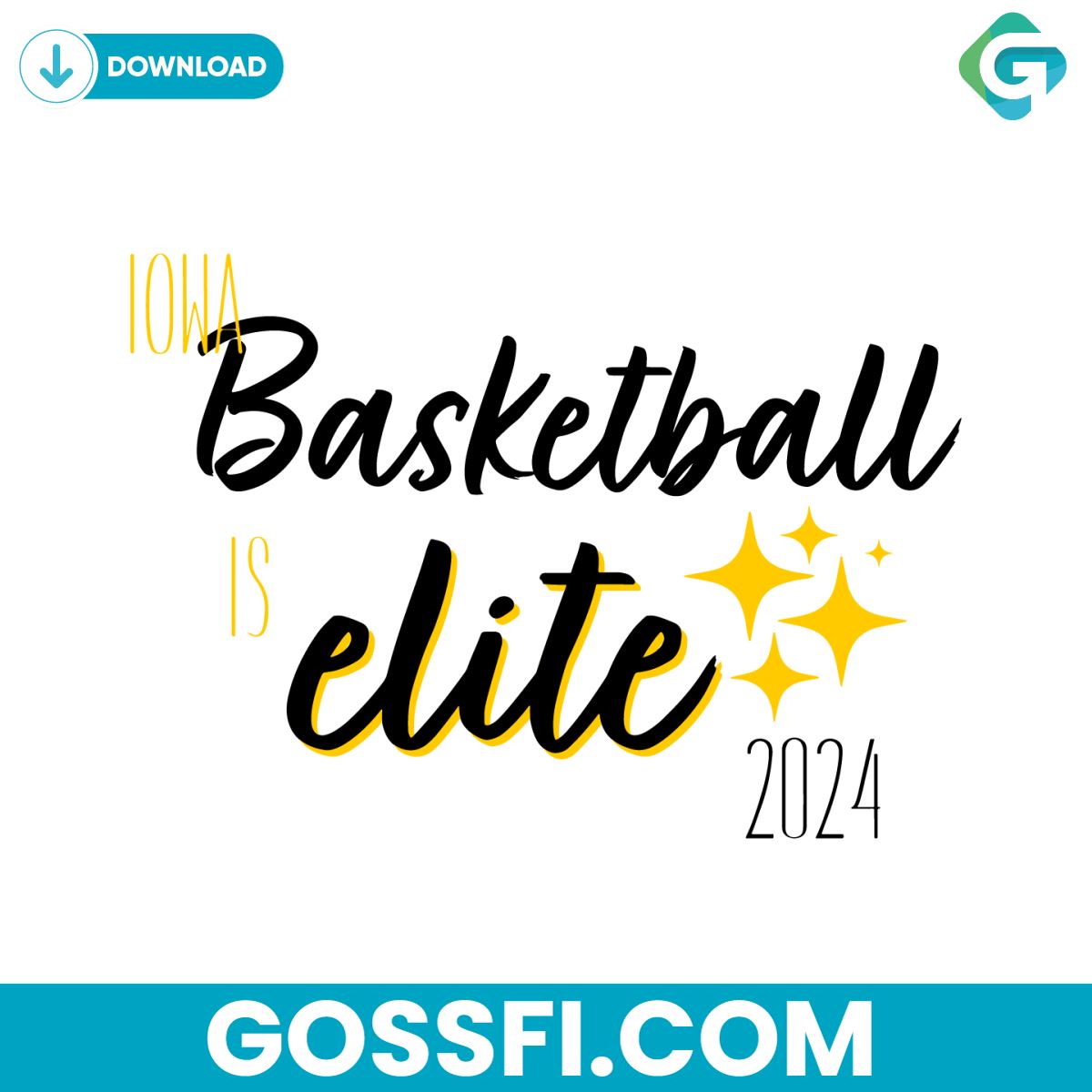iowa-womens-basketball-is-elite-2024-svg-digital-download