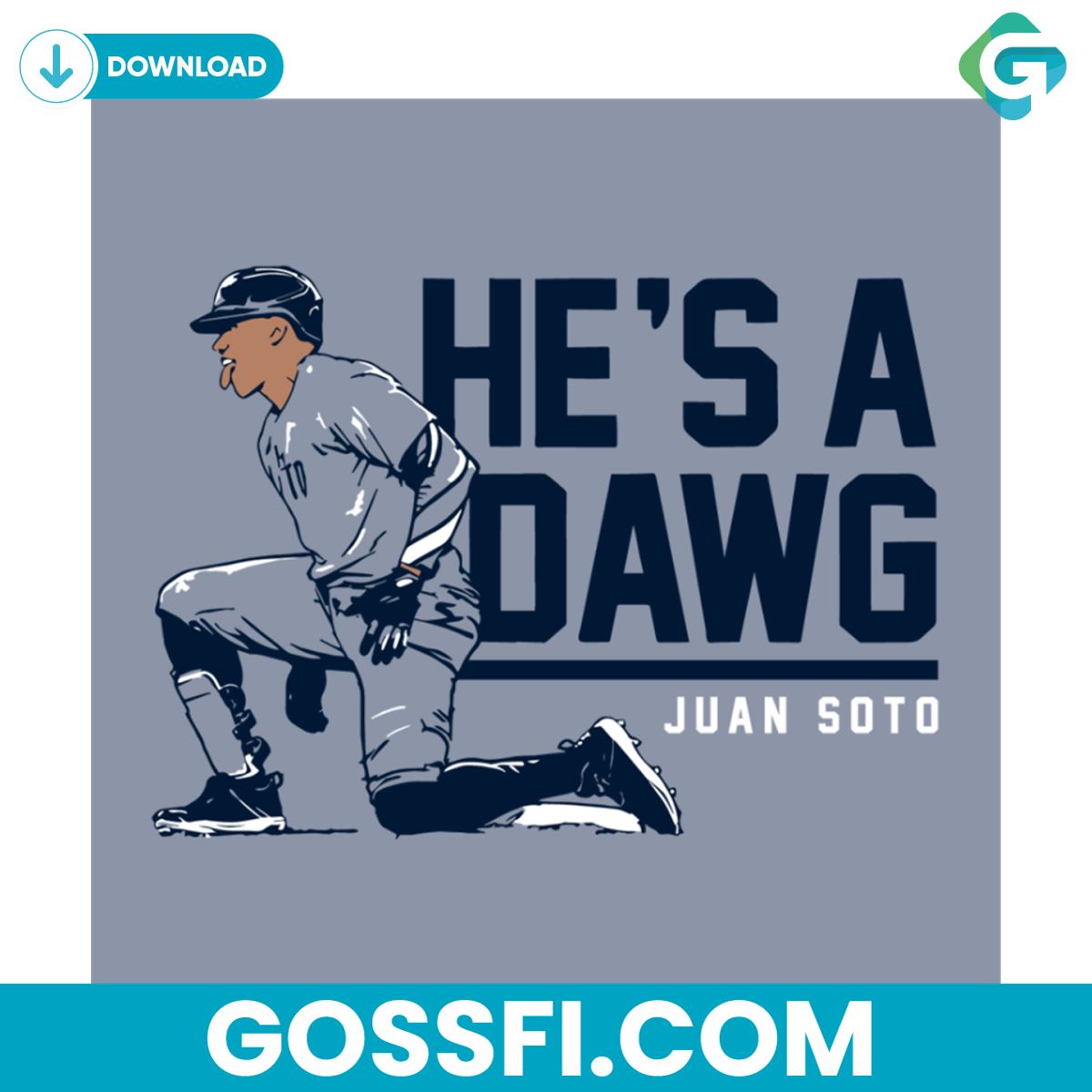 juan-soto-he-is-a-dawg-new-york-yankees-svg