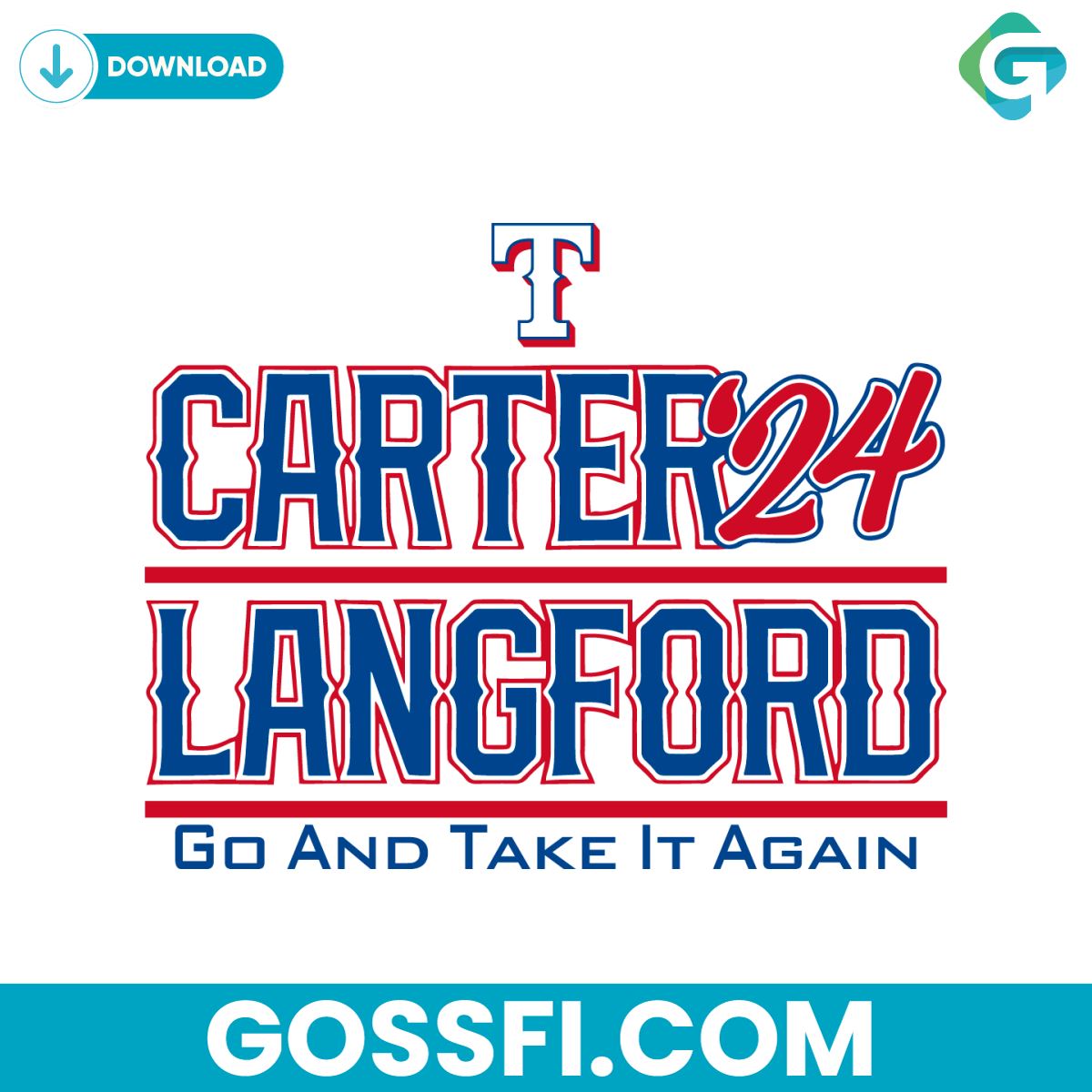 texas-rangers-evan-carter-wyatt-langford-2024-go-and-take-it-again-svg