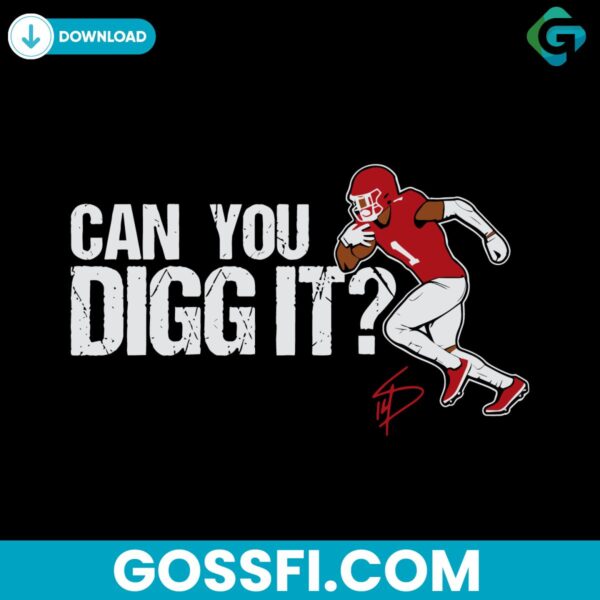 stefon-diggs-can-you-digg-it-houston-football-svg