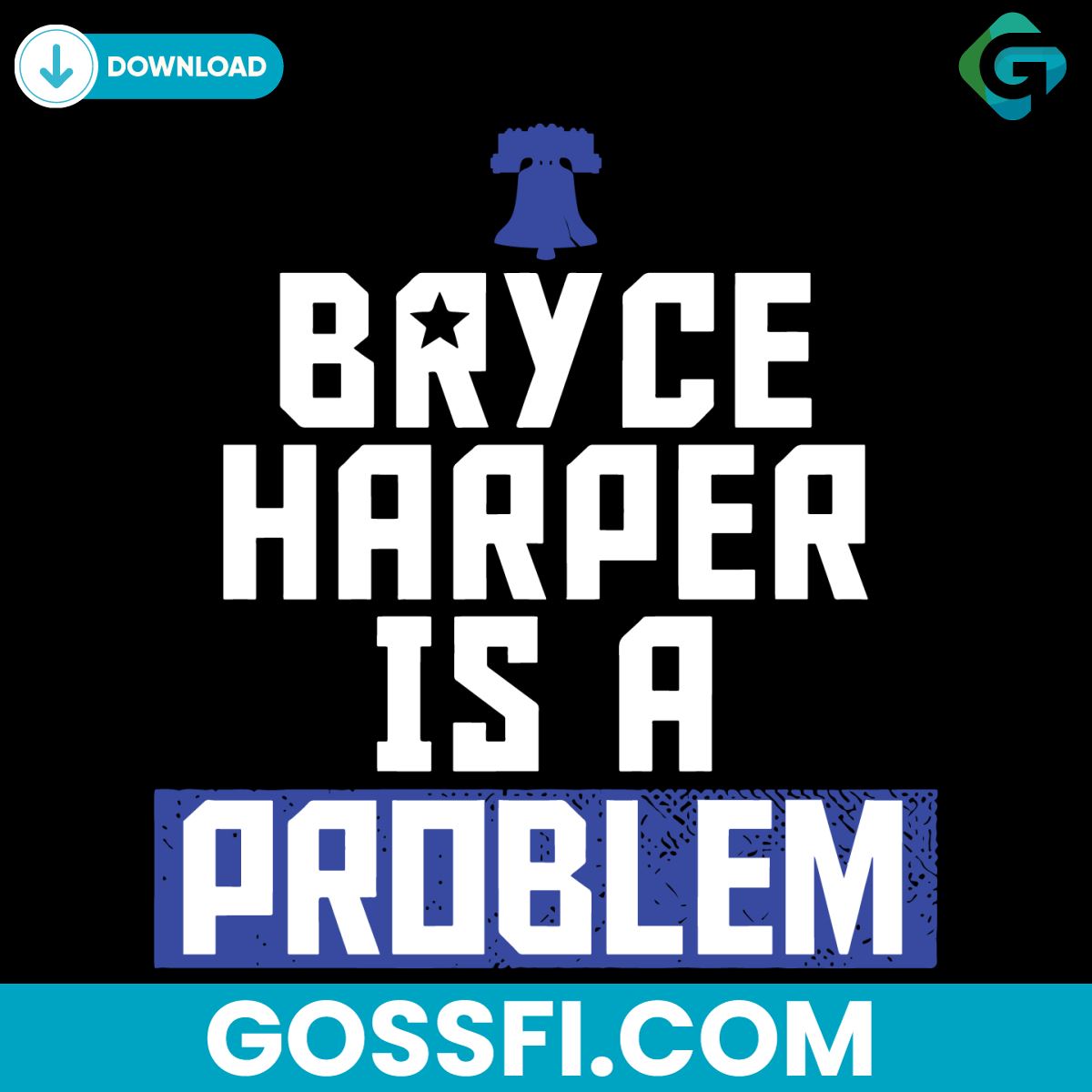 bryce-harper-is-a-problem-philadelphia-phillies-svg