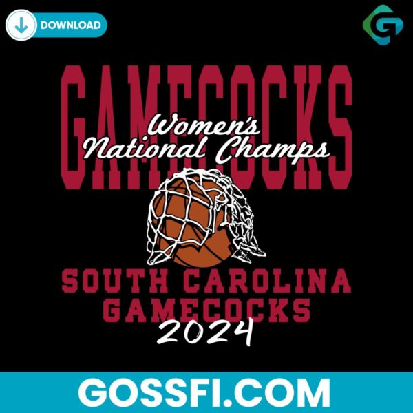 south-carolina-gamecocks-2024-womens-basketball-champs-cut-the-net-svg