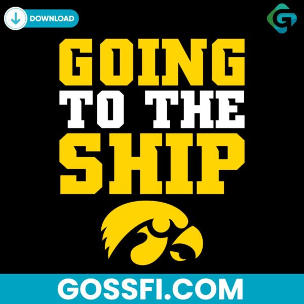 iowa-hawkeyes-basketball-going-to-the-ship-svg