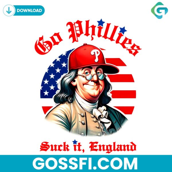 go-phillies-suck-it-england-philadelphia-baseball-png