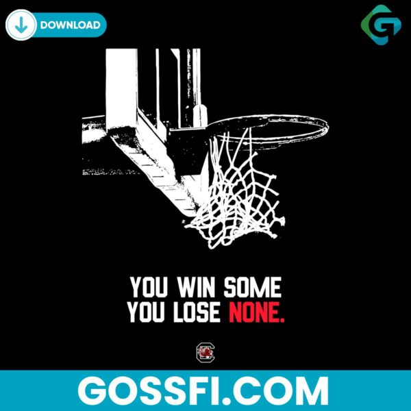 gamecocks-womens-basketball-you-win-some-you-lose-none-svg