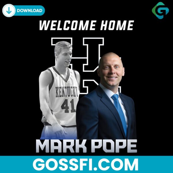 welcome-home-mark-pope-kentucky-wildcats-png
