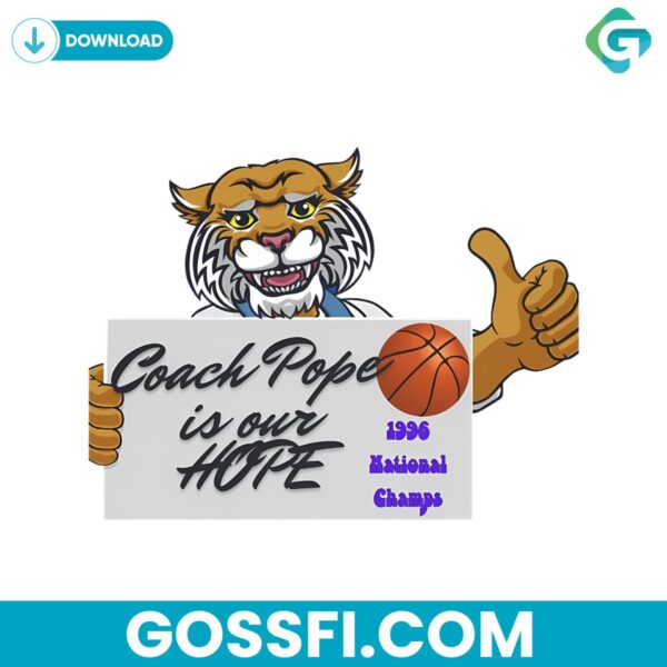 coach-pope-is-our-hope-kentucky-wildcats-basketball-png