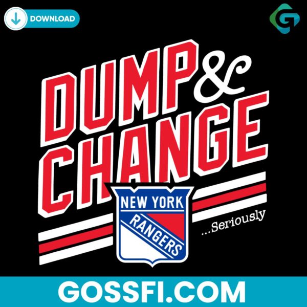 dump-and-change-seriously-new-york-rangers-hockey-svg