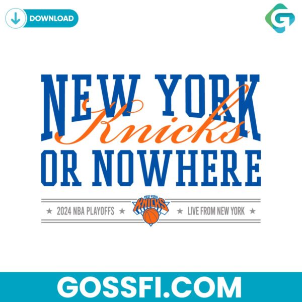 new-york-knicks-or-nowhere-2024-nba-playoffs-svg
