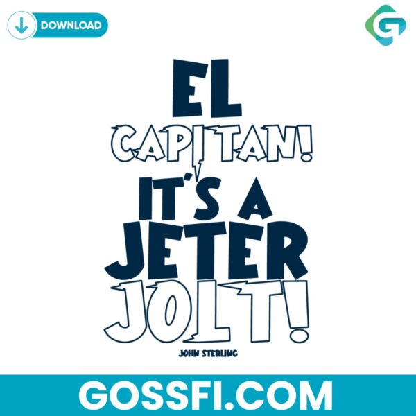 el-capitan-its-a-jeter-jolt-new-york-yankees-svg