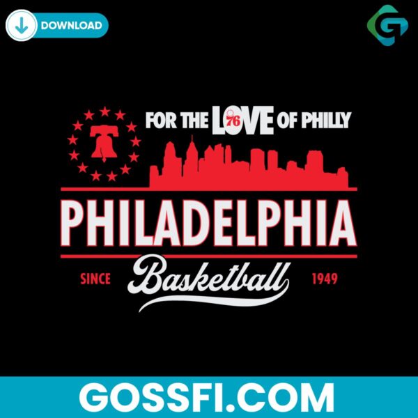 philadelphia-76ers-for-the-love-of-philly-basketball-svg