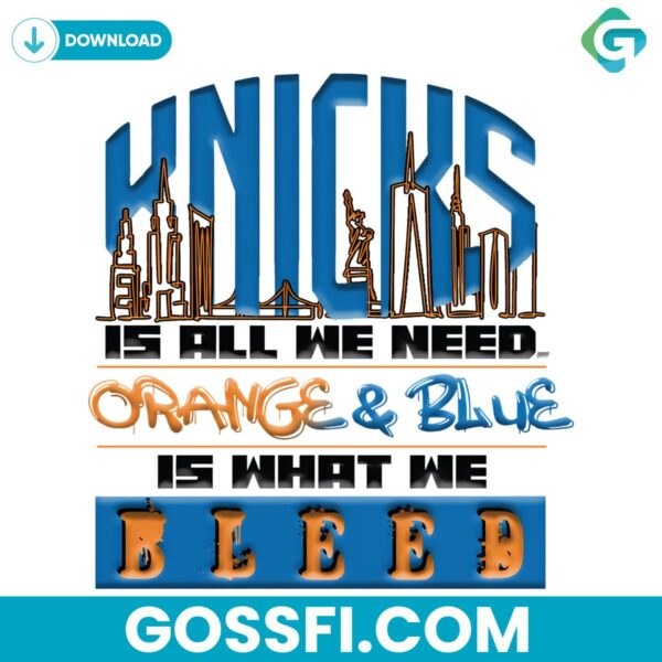 new-york-knicks-all-we-need-orange-and-blue-png