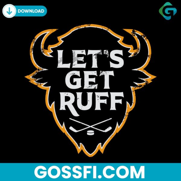 buffalo-hockey-lets-get-ruff-nhl-svg-digital-download