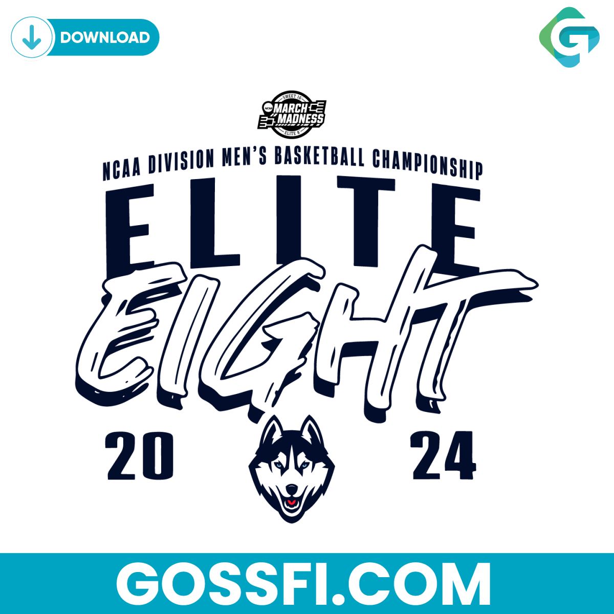 march-madness-elite-eight-shirt-uconn-huskies-2024-svg