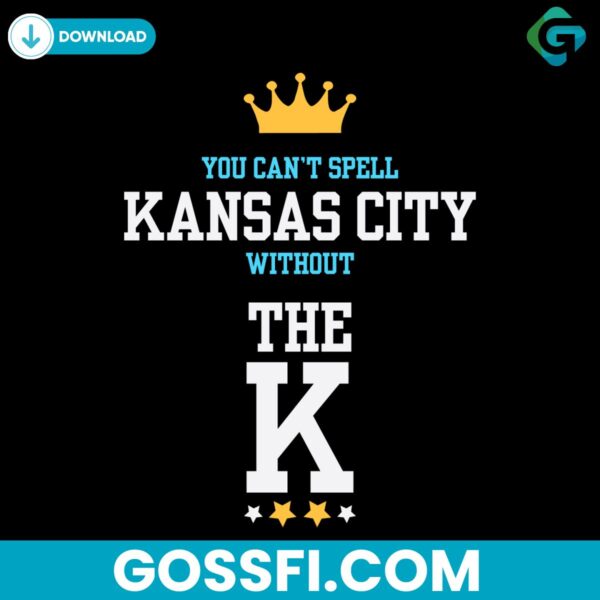 you-cant-spell-kansas-city-without-the-k-royals-baseball-svg