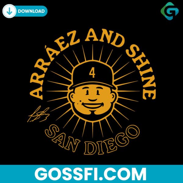 arraez-and-shine-san-diego-baseball-svg-digital-download