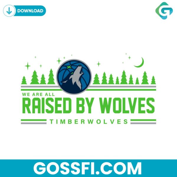 basketball-minnesota-timberwolves-we-are-all-raised-by-wolves-svg