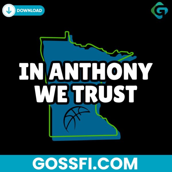 in-anthony-we-trust-edwards-minnesota-basketball-svg