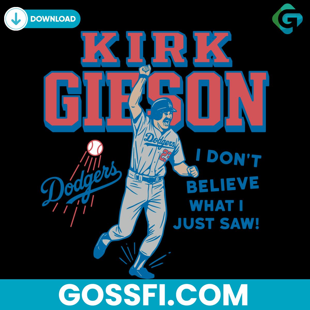 kirk-gibson-i-dont-believe-what-i-just-saw-svg