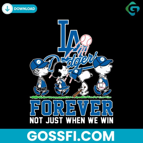 los-angeles-dodgers-baseball-forever-not-just-when-we-win-svg