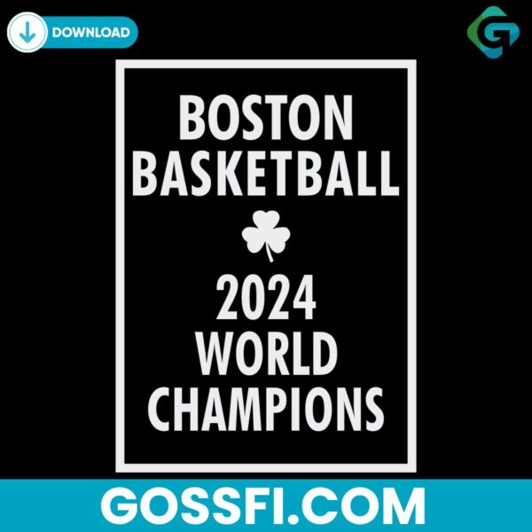 boston-basketball-2024-world-champions-winer-svg